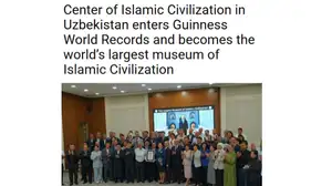“London Post”: Center of Islamic Civilization in Uzbekistan recognized by Guinness World Records as the largest of its kind globally