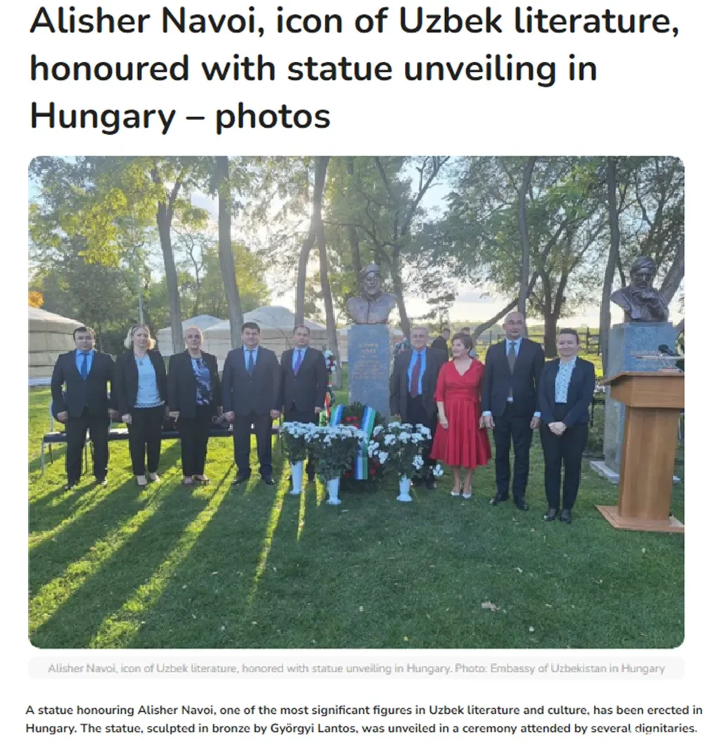 "Daily News" Hungary" Лакителек шаҳрида Алишер Навоийга бағишлаб ўрнатилган ёдгорлик ҳақида ёзмоқда