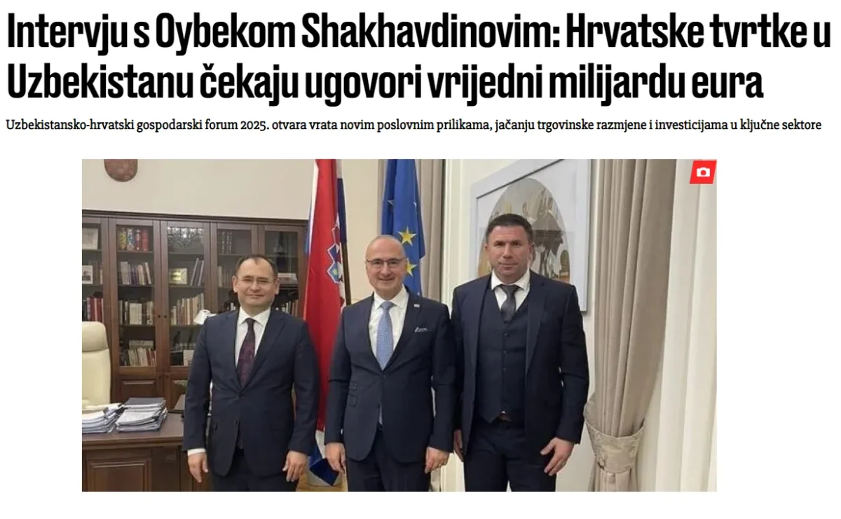 "Jutarnji list" газетаси: Бўлажак Ўзбекистон-Хорватия бизнес-форуми икки мамлакат ишбилармон доиралари вакилларида катта қизиқиш уйғотмоқда