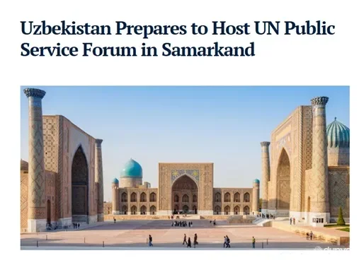 "Diplomatic Watch": BMT Davlat xizmati forumi davlat xizmatlari kelajagini shakllantirish va Barqaror rivojlanish maqsadlarini ilgari surish uchun noyob imkoniyat yaratadi