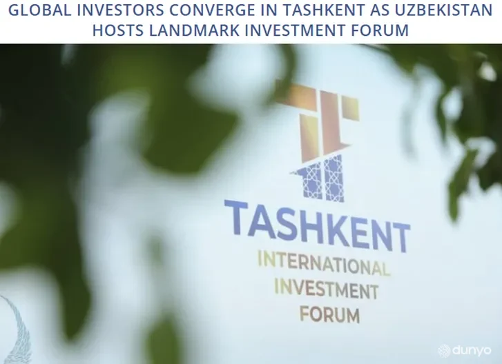 "SunMedia" АА: Жаҳон инвесторлари Тошкентда тўпланди