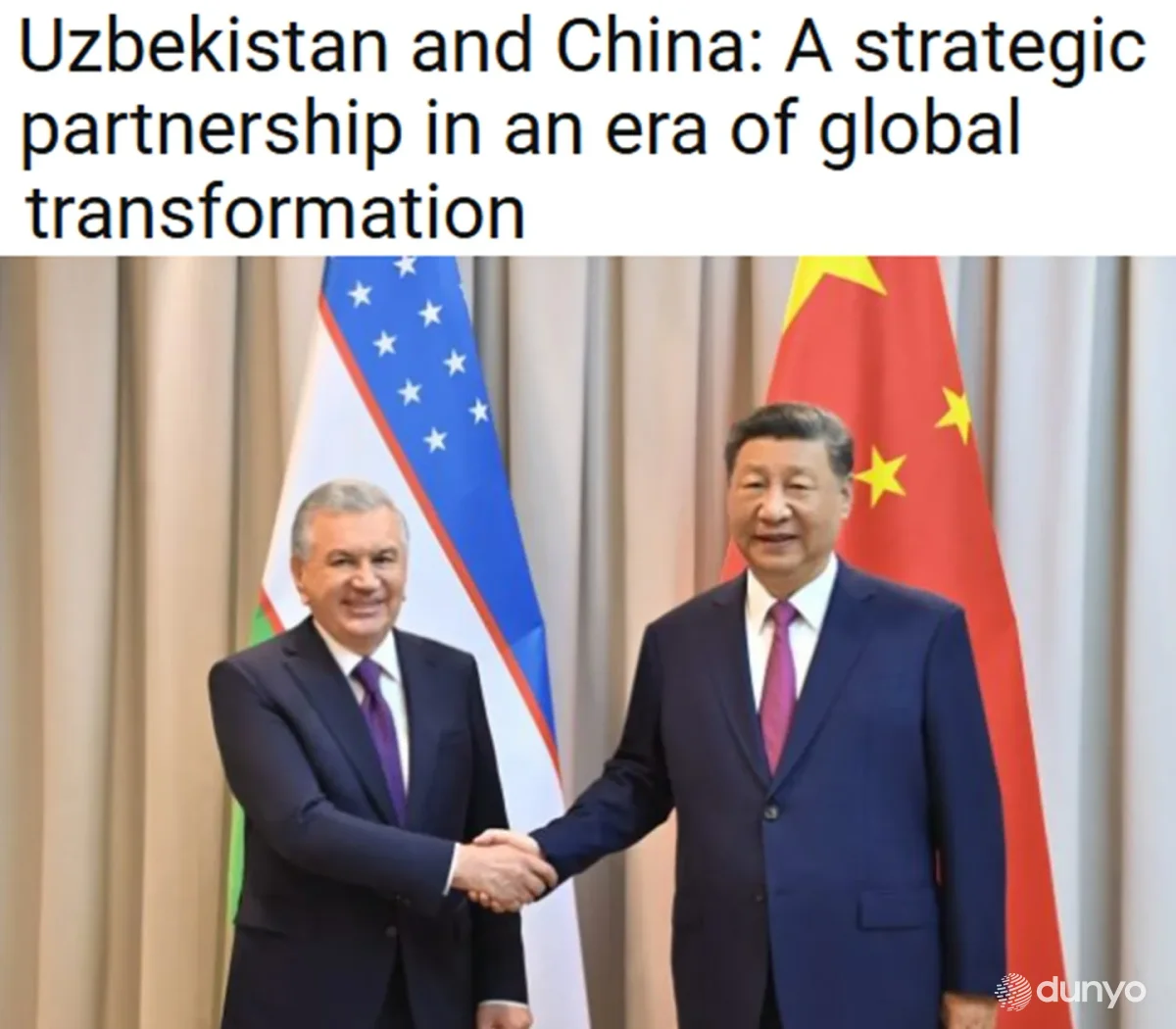 «London Post»: Узбекистан и Китай демонстрируют, что стратегическое партнёрство - это не просто слова, а конкретные действия