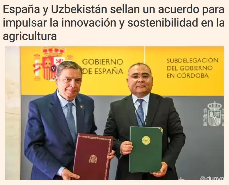 Соглашение Испании и Узбекистана по сельскому хозяйству освещено в испанских СМИ