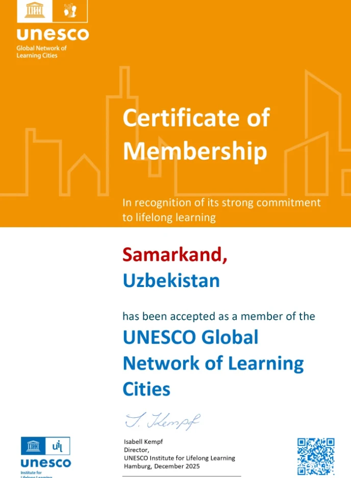 Nukus va Samarqand YUNESKOning Global taʼlim shaharlari tarmog‘iga qo‘shildi