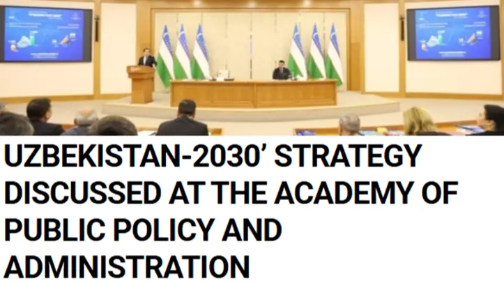 Проект обновляемой стратегии «Узбекистан – 2030» и общественные обсуждения в фокусе внимания пакистанских СМИ