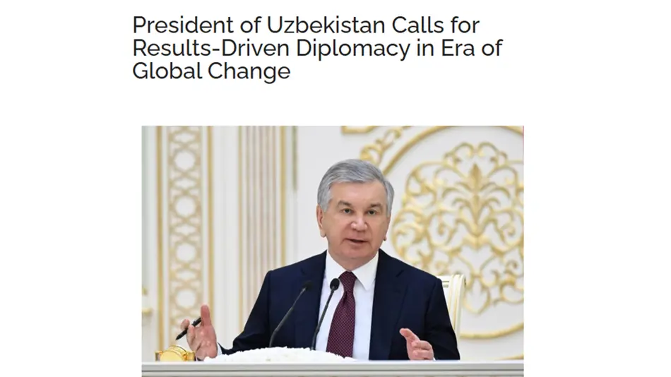 “News Central Asia”: President of Uzbekistan calls for results-oriented diplomacy