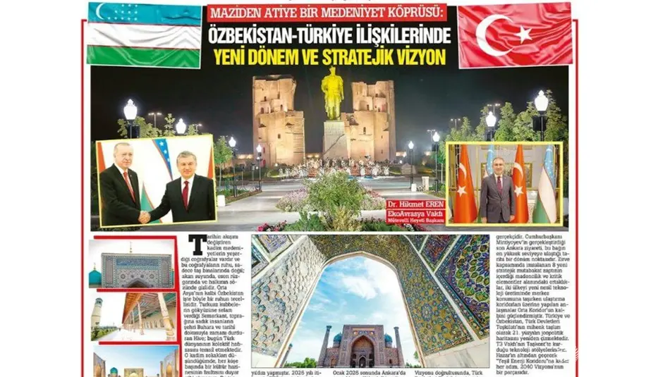 Взгляд из Анкары: Турция и Узбекистан вступают в новый этап стратегического партнёрства, опирающегося на общее цивилизационное наследие и совместное видение будущего