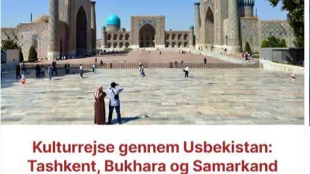 Дания туроператори Ўзбекистон ва Марказий Осиё бўйлаб янги йўналишларни ишга туширди