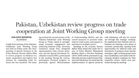 Покистон ва Ўзбекистон икки томонлама савдо айланмасини сезиларли даражада ошириш бўйича 2026-2030 йилларга мўлжалланган "йўл харитаси"ни ишлаб чиқмоқда