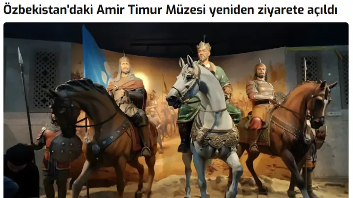Turkish Media spotlight reopening of the renovated museum of Amir Temur