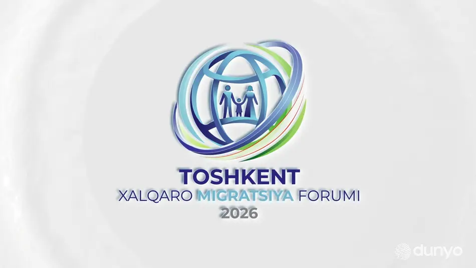 “Xalqaro migratsiya forumi–2026”: Toshkent global migratsiya siyosati yuzasidan xalqaro muloqot markaziga aylanadi