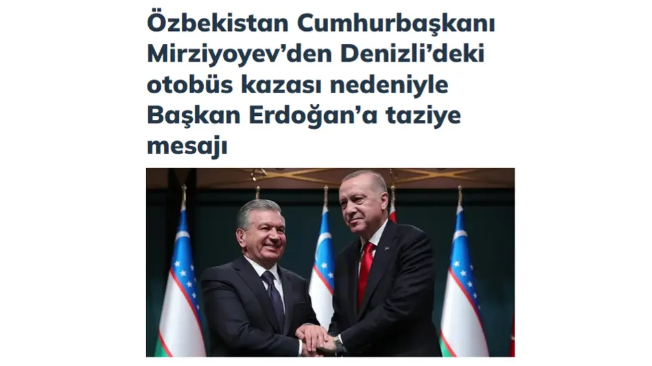 “Sabah”: O‘zbekiston Prezidenti Denizlidagi fojiali avtohalokat munosabati bilan Turkiya yetakchisiga hamdardlik bildirdi