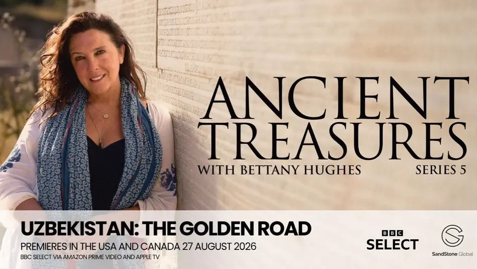 Uzbekistan Documentary “Treasures of Uzbekistan” to Air on BBC Select in the United States and Canada