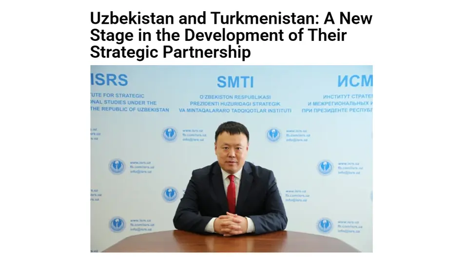 “Global News Pakistan”: O‘zbekiston va Turkmaniston o‘rtasidagi sheriklik mintaqaviy barqarorlikka muhim hissa qo‘shmoqda