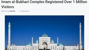 «The World News»: Комплекс Имама аль-Бухари в Самарканде после открытия принял более 1 миллиона посетителей