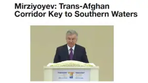 Afg‘oniston ekspertlar hamjamiyati O‘zbekiston rahbariyatining Toshkent xalqaro investitsiya forumidagi bayonotini olqishladi