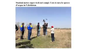 “Corriere della Sera” газетаси: “Келажак томчилари” лойиҳаси Ўзбекистонда сув тежаш самарадорлигини оширмоқда