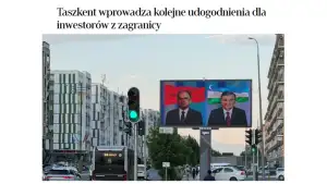 Польская газета «Rzeczpospolita» пишет о новых мерах поддержки иностранных инвесторов в Узбекистане
