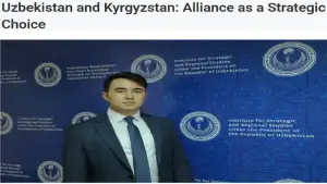 «The World News»: Государственный визит Президента Узбекистана в Кыргызстан вывел двусторонние отношения на качественно новый уровень
