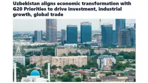 «Financia Digital News»: Страны G20 занимают важное место во внешнеэкономических связях Узбекистана