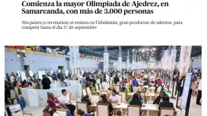 «El País» gazetasi: Samarqandda 3 mingdan ortiq kishi ishtirokida eng yirik shaxmat olimpiadasi boshlandi
