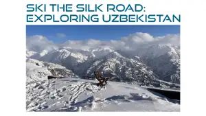 Британия «Skier & Snowboarder» журнали Ўзбекистонни қишки туризм йўналиши сифатида эътироф қилди