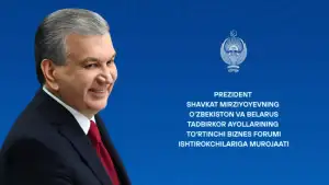 Prezident Shavkat Mirziyoyevning O‘zbekiston va Belarus tadbirkor ayollarining to‘rtinchi biznes forumi ishtirokchilariga murojaati