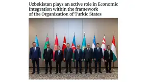 «Daily News Hungary»: Узбекистан играет активную роль в экономической интеграции в рамках Организации тюркских государств